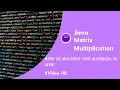 Java Matrix Multiplication 08 PurpleCode404