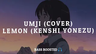 Umji Cover Lemon By Kenshi Yonezu Empty Hall Bass Boosted 