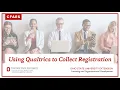 Using Qualtrics to Collect Registration