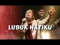 Lubuk Hatiku - GMS Live - KKR Malam Pentakosta Sarawak