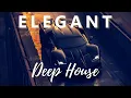 Download Lagu E L E G A N T - DEEP HOUSE MIX ' BY GENTLEMAN [VOL.2[