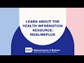 MedlinePlus Tutorial 1 Learn About the Health Information Resource MedlinePlus