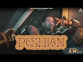 Download Lagu Peshian : Baaghi | Punjabi Song