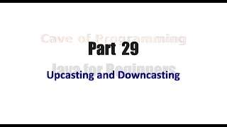 Learn Java Tutorial for Beginners Part 29 Upcasting and Downcasting