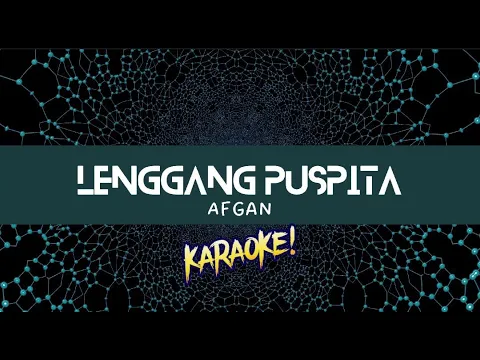 Download MP3 [KARAOKE MALE KEY] Lenggang Puspita - Afgan