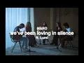 Download Lagu MARO \u0026 Lumï - we've been loving in silence (trio version)