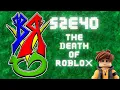 Download Lagu Bong Rips and Video Games | S2E40 The Death of Roblox