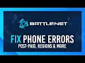 Battle net Fix Phone Errors Post-paid Number Change Region and more