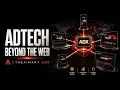 What is AdTech and where is digital advertising going next