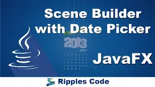 JAVAFx Tutorial 16-SceneBuilder DatePicker