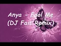 Anya - Fool Me (DJ Fait Remix)