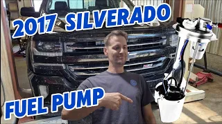 2017 Chevy Silverado fuel pump replacement DIY