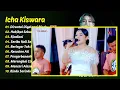 Icha Kiswara - DIRANTAI DIGELANGI RINDU - HAKIKAT SEBUAH CINTA || FULL ALBUM DANGDUT KOPLO