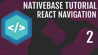 Setup React Navigation With Native Base NativeBase Tutorial