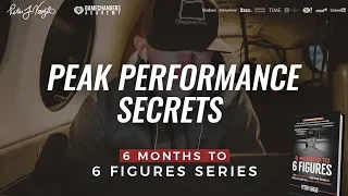 formula for peak performance from dead broke to 6 figures in 6 months ep 7