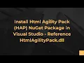 Install Html Agility Pack HAP NuGet Package in Visual Studio - Reference HtmlAgilityPack dll