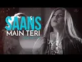 Saans MaIn TerI.. Hala Al Turk