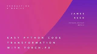 EASY PYTHON CODE TRANSFORMATION WITH TORCH FX JAMES REED