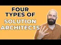 4 Types of Solution Architects SA Job Function Breakdowns