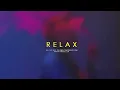 "Relax" - Smooth Trap Soul Hip Hop Beat Chill Instrumental (Prod. Tower B. x L.E.M.)