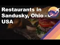 Restaurants in Sandusky Ohio - USA