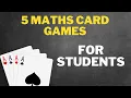 5 maths card games perfect for any classroom