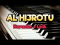 Download Lagu Karaoke Al hijrotu || Versi Ai Khodijah ( Karaoke + Lirik ) Kualitas Jernih