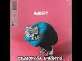 Messy (feat. Ashy'G)