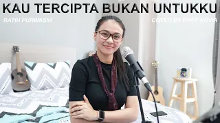 Download KAU TERCIPTA BUKAN UNTUKKU (RATIH PURWASIH) COVER BY DYAH NOVIA MP3