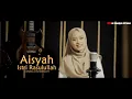 Download Lagu Ai Khojidah - Aisyah Istri Rasulullah (Cover)