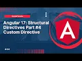 Angular 17 Structural Directives Part Custom Directive