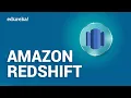 Amazon Redshift Tutorial AWS Tutorial for Beginners AWS Certification Training Edureka