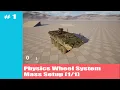 How to add Wheel Systems into your Physics Simulation Component Mass Setup