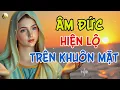 Download Lagu MẸ MARIA DẠY: Người có phúc nhiều hay ít âm đức sẽ hiển lộ trên khuôn mặt , nên nghe 1 lần?