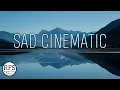 Download Lagu [No Copyright Music] Sad Cinematic Background Music by Rights Free Sound / Dawn