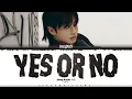 Download Lagu Jung Kook (정국) 'Yes or No' Lyrics [Color Coded_Eng] | ShadowByYoongi