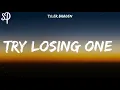 Tyler Braden - Try Losing One (Lyrics)