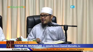 Download Tafsir Al Muyassar Q.S  An-Nahl Ayat 51 - Ustadz Zezen Zaenal Mursalin, Lc MP3