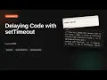 Delaying Code with setTimeout JavaScript Tutorial for Beginners