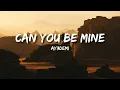Download Lagu can you be mine - ay3demi (sped up)