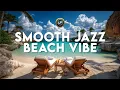 SMOOTH JAZZ BEACH VIBE 03