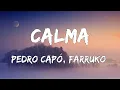 Download Lagu Must Listen Viral Songs May 2025 | Pedro Capó, Farruko - Calma (Lyrics)