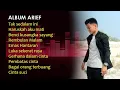 Download Lagu ARIEF  TAK SEDALAM INI FULL ALBUM 🌷 GRAPINDO Dolan 🌹 Ridwanullah