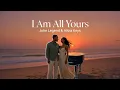 Lagu Alicia Keys \u0026 John Legend - I Am All Yours (2025 Lyrics video)