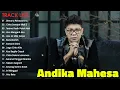 Download Lagu Kangen Band Terbaru 2023 Andika Mahesa | Cinta Sampai Mati 2, Dimana Perasaanmu, Usai Sudah