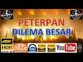 Download Lagu PETERPAN  - 'Dilema Besar' M/V lyrics UHD 4K Original ter_jernih