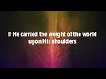 HE WILL CARRY YOU Scott Wesley Brown Lyric Video