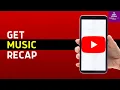 Lagu YouTube Music Recap 2025 | How to Get Your YouTube Music Recap Tutorial