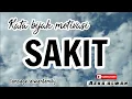 Download Lagu Kata bijak motivasi UNTUK YANG LAGI SAKIT.