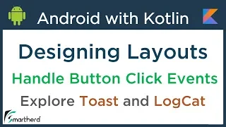 Kotlin Android Tutorial Designing Layouts User Interface and Handle button click events 2